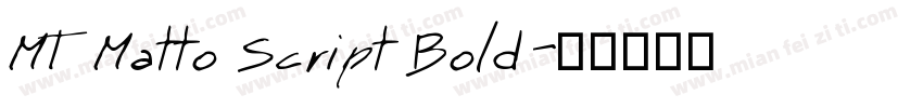 MT Matto Script Bold字体转换